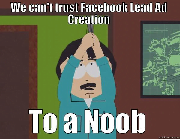 Facebook Lead Ads South Park meme
